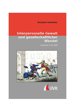 Abbildung von Seebröker | Interpersonelle Gewalt und gesellschaftlicher Wandel | 1. Auflage | 2023 | beck-shop.de