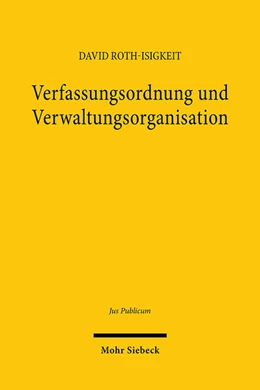 Abbildung von Roth-Isigkeit | Verfassungsordnung und Verwaltungsorganisation | 1. Auflage | 2023 | 323 | beck-shop.de