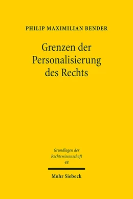 Abbildung von Bender | Grenzen der Personalisierung des Rechts | 1. Auflage | 2023 | 48 | beck-shop.de