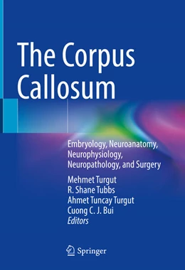Abbildung von Turgut / Tubbs | The Corpus Callosum | 1. Auflage | 2023 | beck-shop.de