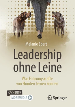 Abbildung von Ebert | Leadership ohne Leine | 2. Auflage | 2024 | beck-shop.de