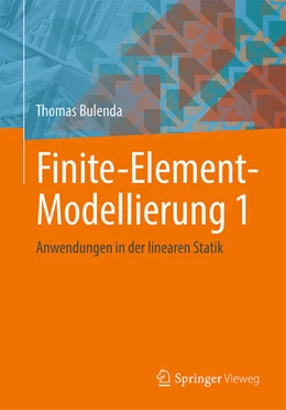 Abbildung von Bulenda | Finite-Element-Modellierung 1 | 1. Auflage | 2024 | beck-shop.de
