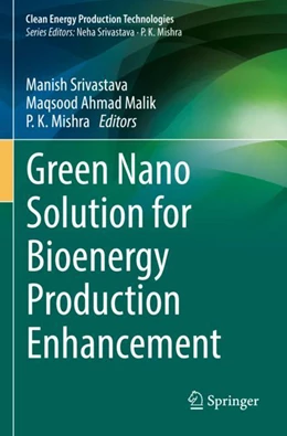 Abbildung von Srivastava / Malik | Green Nano Solution for Bioenergy Production Enhancement | 1. Auflage | 2023 | beck-shop.de