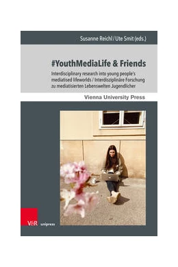 Abbildung von Reichl / Smit | #YouthMediaLife & Friends | 1. Auflage | 2023 | beck-shop.de