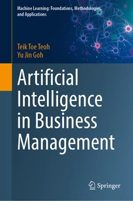 Abbildung von Teoh / Goh | Artificial Intelligence in Business Management | 1. Auflage | 2023 | beck-shop.de