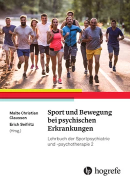 Abbildung von Claussen / Seifritz | Lehrbuch der Sportpsychiatrie und -psychotherapie Band 2 | 1. Auflage | 2024 | beck-shop.de