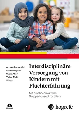 Abbildung von Hahnefeld / Weigand | Interdisziplinäre Versorgung von Kindern mit Fluchterfahrung | 1. Auflage | 2023 | beck-shop.de