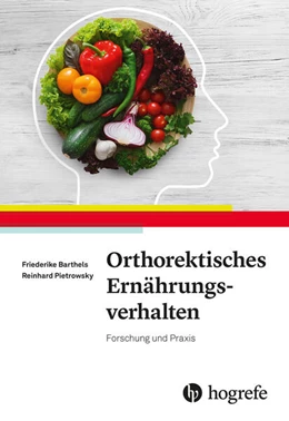 Abbildung von Pietrowsky / Barthels | Orthorektisches Ernährungsverhalten | 1. Auflage | 2023 | beck-shop.de