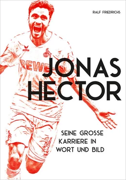 Abbildung von Friedrichs | Jonas Hector | 1. Auflage | 2023 | beck-shop.de