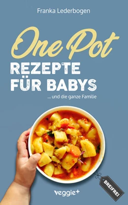 Abbildung von Lederbogen | One-Pot-Rezepte für Babys | 3. Auflage | 2025 | beck-shop.de