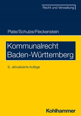 Abbildung von Plate / Schulze | Kommunalrecht Baden-Württemberg | 9. Auflage | 2025 | beck-shop.de