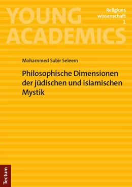 Abbildung von Seleem | Philosophische Dimensionen der jüdischen und islamischen Mystik | 1. Auflage | 2023 | beck-shop.de
