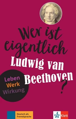 Abbildung von Wegner | Wer ist eigentlich Ludwig van Beethoven? | 1. Auflage | 2023 | beck-shop.de