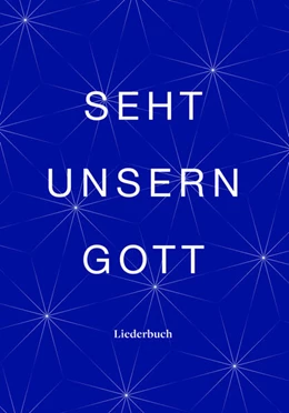 Abbildung von Verbum Medien / Evangelium21 | Seht unsern Gott | 3. Auflage | 2024 | beck-shop.de