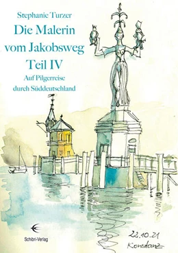 Abbildung von Turzer | Die Malerin vom Jakobsweg Teil IV | 1. Auflage | 2023 | beck-shop.de