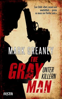Abbildung von Greaney | The Gray Man - Unter Killern | 1. Auflage | 2015 | beck-shop.de