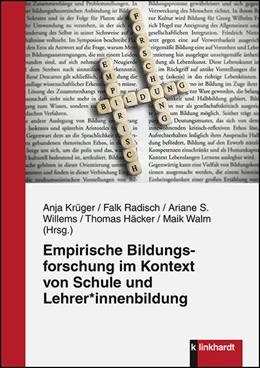 Abbildung von Häcker / Krüger | Empirische Bildungsforschung im Kontext von Schule und Lehrer*innenbildung | 1. Auflage | 2018 | beck-shop.de