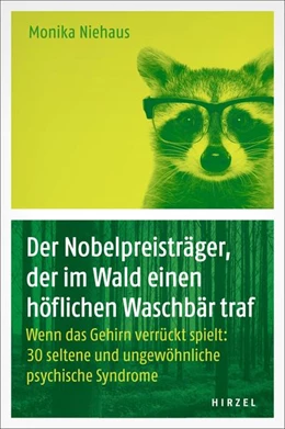 Abbildung von Niehaus | Der Nobelpreisträger, der im Wald einen höflichen Waschbär traf | 1. Auflage | 2019 | beck-shop.de