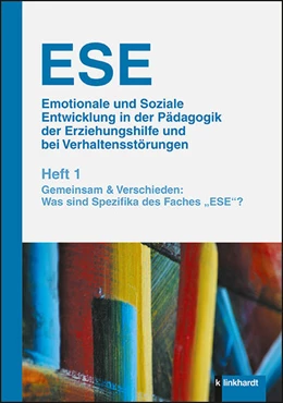 Abbildung von Bleher / Gingelmaier | ESE Emotionale und Soziale Entwicklung in der Pädagogik der Erziehungshilfe und bei Verhaltensstörungen 1. Jahrgang (2019). | 1. Auflage | 2019 | beck-shop.de