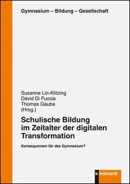 Abbildung von Fuccia / Gaube | Schulische Bildung im Zeitalter der digitalen Transformation | 1. Auflage | 2019 | beck-shop.de