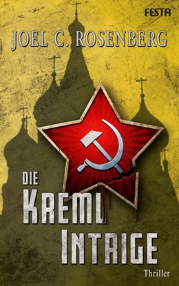 Abbildung von Rosenberg | Die Kreml Intrige | 1. Auflage | 2019 | beck-shop.de