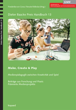 Abbildung von Gross / Röllecke | Make, Create & Play | 1. Auflage | 2018 | beck-shop.de
