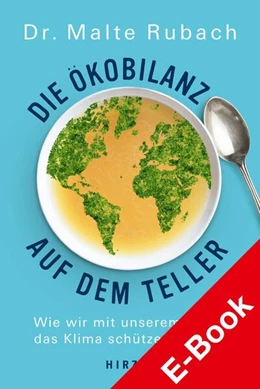 Abbildung von Rubach | Die Ökobilanz auf dem Teller | 1. Auflage | 2020 | beck-shop.de