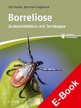 Abbildung von Fischer / Siegmund | Borreliose | 7. Auflage | 2021 | beck-shop.de