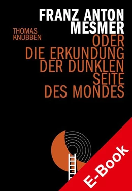Abbildung von Knubben / GmbH | Franz Anton Mesmer | 1. Auflage | 2022 | beck-shop.de