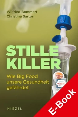 Abbildung von Bommert / Sartori | Stille Killer | 1. Auflage | 2022 | beck-shop.de