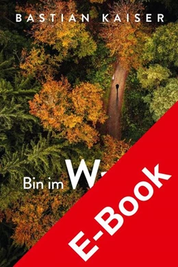 Abbildung von Kaiser / Verlag | Bin im Wald! | 1. Auflage | 2022 | beck-shop.de