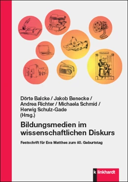Abbildung von Balcke / Benecke | Bildungsmedien im wissenschaftlichen Diskurs | 1. Auflage | 2022 | beck-shop.de