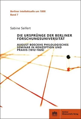 Abbildung von Seifert | Die Ursprünge der Berliner Forschungsuniversität | 1. Auflage | 2020 | beck-shop.de