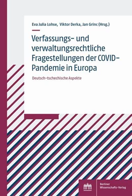 Abbildung von Derka / Grinc | Verfassungs- und verwaltungsrechtliche Fragestellungen der COVID-Pandemie in Europa | 1. Auflage | 2022 | beck-shop.de