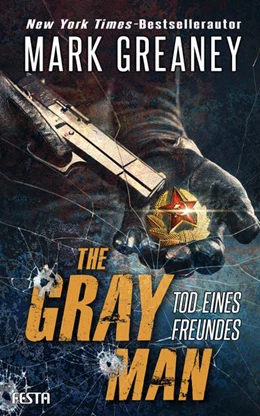 Abbildung von Greaney | The Gray Man - Tod eines Freundes | 1. Auflage | 2020 | beck-shop.de