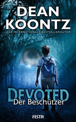 Abbildung von Koontz | Devoted - Der Beschützer | 1. Auflage | 2021 | beck-shop.de