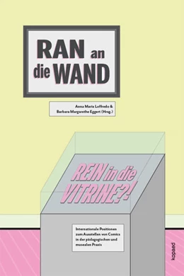 Abbildung von Eggert / Loffredo | 'Ran an die Wand, rein in die Vitrine?' | 1. Auflage | 2020 | beck-shop.de