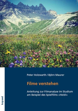 Abbildung von Holzwarth / Maurer | Filme verstehen | 1. Auflage | 2017 | beck-shop.de
