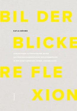 Abbildung von Böhme | Bilder - Blicke - Reflexion | 1. Auflage | 2022 | beck-shop.de