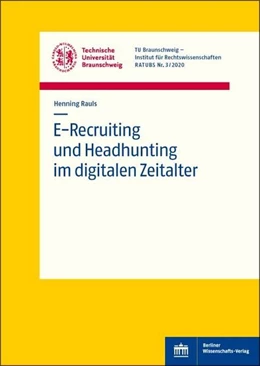 Abbildung von Rauls | E-Recruiting und Headhunting im digitalen Zeitalter | 1. Auflage | 2021 | beck-shop.de