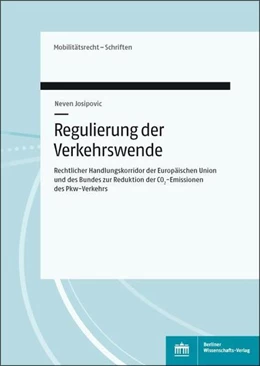 Abbildung von Josipovic | Regulierung der Verkehrswende | 1. Auflage | 2021 | beck-shop.de