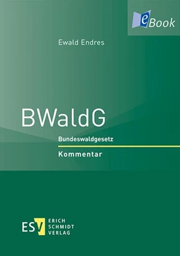 Abbildung von Endres | BWaldG | 1. Auflage | 2014 | beck-shop.de