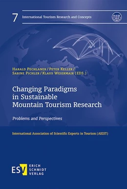 Abbildung von Keller / Pechlaner | Changing Paradigms in Sustainable Mountain Tourism Research | 1. Auflage | 2017 | beck-shop.de