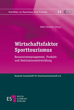 Abbildung von Roth / Schwark | Wirtschaftsfaktor Sporttourismus | 1. Auflage | 2017 | beck-shop.de