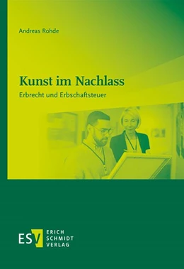 Abbildung von Rohde | Kunst im Nachlass | 1. Auflage | 2021 | beck-shop.de