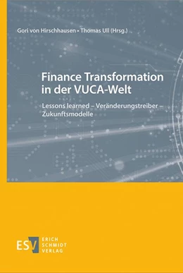 Abbildung von Hirschhausen / Ull | Finance Transformation in der VUCA-Welt | 1. Auflage | 2021 | beck-shop.de