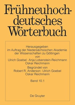 Abbildung von Goebel / Lobenstein-Reichmann | Frühneuhochdeutsches Wörterbuch. Band 10.1.: quackeln – schlaufe | 1. Auflage | 2023 | beck-shop.de