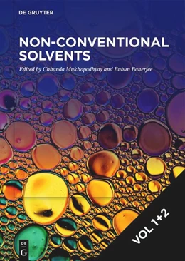 Abbildung von Mukhopadhyay / Banerjee | [Set Ionic Liquids, Deep Eutectic Solvents, Crown Ethers, Fluorinated Solvents, Glycols and Glycerol + Organic Synthesis, Natural Products Isolation, Drug Design, Industry and the Environment] | 1. Auflage | 2023 | beck-shop.de