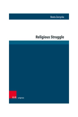 Abbildung von Zarzycka | Religious Struggle | 1. Auflage | 2023 | beck-shop.de
