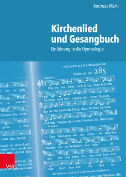 Abbildung von Marti | Kirchenlied und Gesangbuch | 2. Auflage | 2023 | beck-shop.de